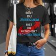 Bist Du Unbequem Bist Du Gesicher T-Shirt Geschenke für Sie