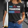 Bize Her Yer Trabzon Hediye T-Shirt Geschenke für Sie