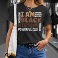 I Am Black History Strong-Proud Black History Month T-Shirt Gifts for Her