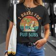 I Brake For Pub Subs Vintage Hotdog Lover Quote T-Shirt Gifts for Her