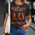 Bruh It's My 10Th Birthday 10 Year Old Basketball Theme Bday T-Shirt Gifts for Her