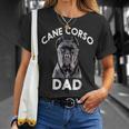 Cane Corso Dad Italian Mastiff Camiseta unisex Regalos para ella