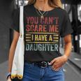 You Can't Scare Me I Have A Daughter Retro Vintage Dad T-Shirt Gifts for Her