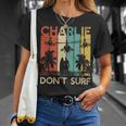 Charlie Don't Surf Camisa Militarietnam Guerra Apocalipsis Camiseta unisex Regalos para ella