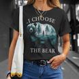 I Choose The Bear 2024 Bear In The Camp Trending T-Shirt Gifts for Her