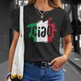 Ciao Italia Camiseta unisex Regalos para ella