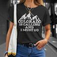 Colorado Is Calling And I Must Go Mountains T-Shirt Gifts for Her