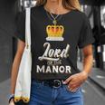 Couple For Him And Her Lord Of The Manor T-Shirt Gifts for Her