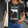 My Cow Is Calling And I Must Go Phone Screen T-Shirt Gifts for Her