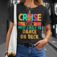 Cruise Crew Most Likely To Dance On Deck Hippie T-Shirt Gifts for Her