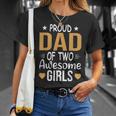 Dad Of 2 Girls Two Daughters Father's Day T-Shirt Gifts for Her