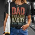 Dad In The Streets Daddy In The Sheets Father's Day T-Shirt Gifts for Her