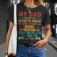 My Dad Taught Me Never To Throw The First Joke T-Shirt Gifts for Her