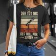 Der Tut Nix Der Will Nur Singen Singer Vocal Music T-Shirt Geschenke für Sie