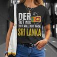 Der Will Nur Nach Sri Lanka Home Flag Sri Lanka T-Shirt Geschenke für Sie