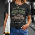 I Don't Always Stop And Look At Army Tanks Vintage Military T-Shirt Gifts for Her