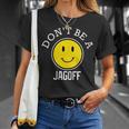 Dont Be A Jagoff T-Shirt Gifts for Her