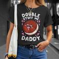 Double Stuff Me Daddy T-Shirt Gifts for Her