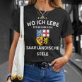 Egal Wo Ich Lebe Ich Bleibe Eine Saarländische Seele S T-Shirt Geschenke für Sie