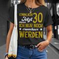 Endlich 30 Jetzt Muss Erwachen German Langu T-Shirt Geschenke für Sie