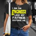 I Am An Engineer Like My Father Before Me T-Shirt Gifts for Her
