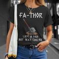 Fa-Thor Fathor Fathers Day Fathers Day Dad Father T-Shirt Gifts for Her