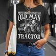 Farming Never Underestimate An Old Man With A Tractor Owners T-Shirt Gifts for Her