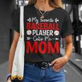 My Favorite Baseball Player Calls Me Mom T-Shirt Gifts for Her