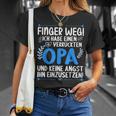 Finger Weg Ich Habe Einen Verrückten Opa Grandpa S T-Shirt Geschenke für Sie