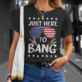 4Th Of July I'm Just Here To Usa Bang Flag Sunglasses T-Shirt Gifts for Her