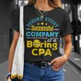 Accountant Joke Behind Successful Company Boring Cpa T-Shirt Gifts for Her