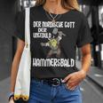 Der Nordische Gott Der Impatient T-Shirt Geschenke für Sie