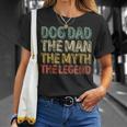 Father's Day Dog Dad The Man The Myth The Legend T-Shirt Gifts for Her