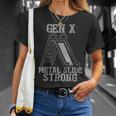 Gen X Generation Gen X Metal Slide Strong T-Shirt Gifts for Her