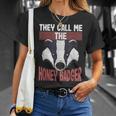 Honey Badger Lovers They Call Me The Honey Badger T-Shirt Gifts for Her