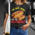 Hotdog Im Just Here For The Hotdogs Hot Dog Joke T-Shirt Gifts for Her