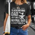 I'm A Blacksmithing Dad Blacksmith Forge T-Shirt Gifts for Her