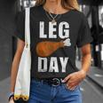 Leg Day For Fitness Exercise Gym Thanksgiving Dinner T-Shirt Gifts for Her