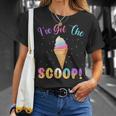 Gender Reveal I've Got The Scoop Ice Cream Themed T-Shirt Gifts for Her