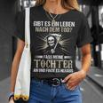 Gibt Es Ein Leben Nach Dem Todater Papa Tochter Geschenk T-Shirt Geschenke für Sie