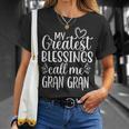 My Greatest Blessings Call Me Gran Gran Grandmother Grandma T-Shirt Gifts for Her