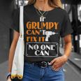 Grumpy Can Fix It For Grumpy Father's Day T-Shirt Gifts for Her
