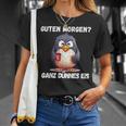 Guten Morgen Ganz Dünnes Eis Penguin Morgenmuffel T-Shirt Geschenke für Sie