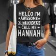 Hannah Surname Call Me Hannah Family Team Last Name Hannah T-Shirt Gifts for Her