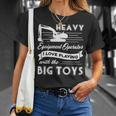 Heavy Equipment Operator I Love You Playing With The Big Toys T-Shirt Gifts for Her