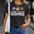 Hermit Crabs Owner Pet Hermit Crabs Hangin With My Hermies T-Shirt Gifts for Her