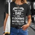 Herren Bodenbelag-Installateur Für Papa Und Bodenbelag T-Shirt Geschenke für Sie