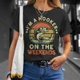 Hooker On Weekend Dirty Adult Humor Bass Dad Fishing T-Shirt Gifts for Her