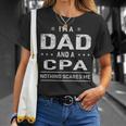 I'm A Dad And Cpa For Father T-Shirt Gifts for Her