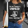 I'm My Family's Unpaid Tech Support It Helpdesk Computer T-Shirt Gifts for Her